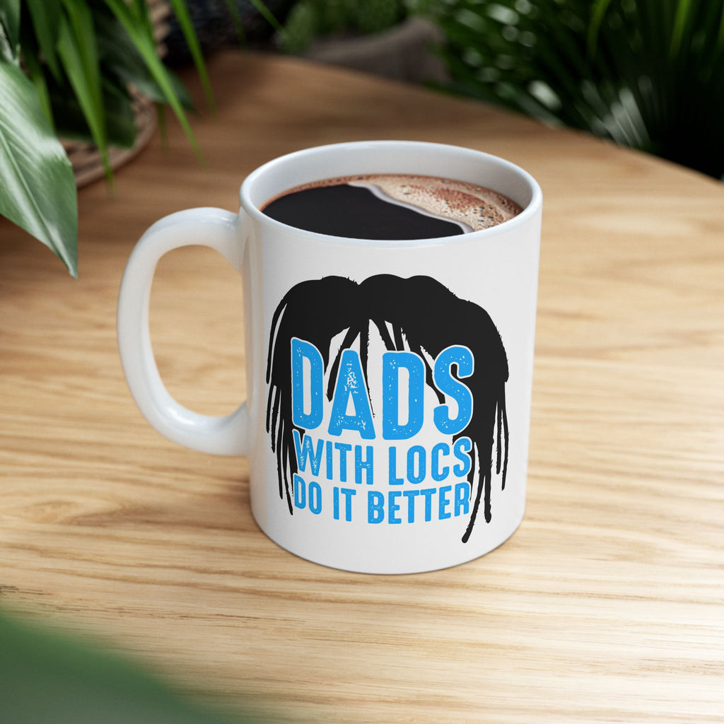 Dads with Locs Better Mug