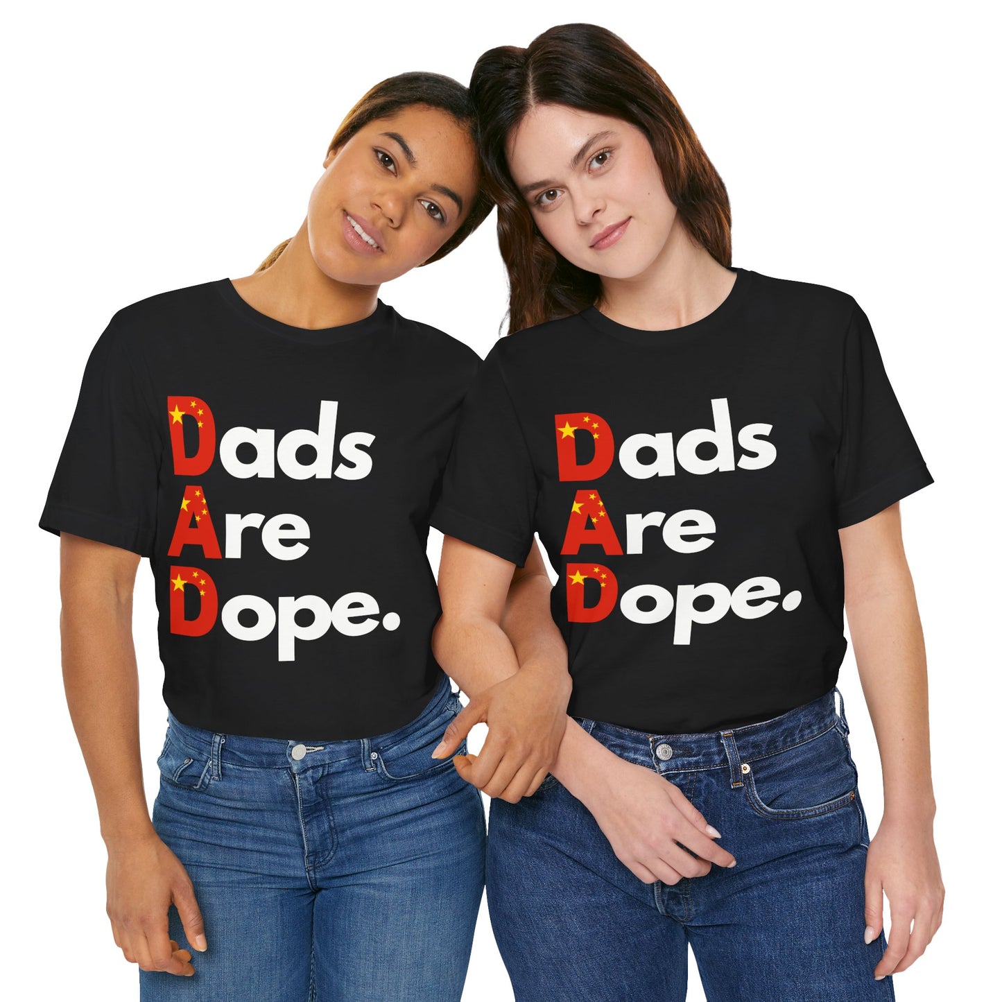 Dads are Dope -China T Shirt